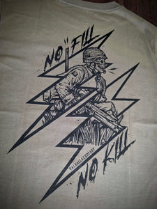 No Fill, No Kill T-Shirt